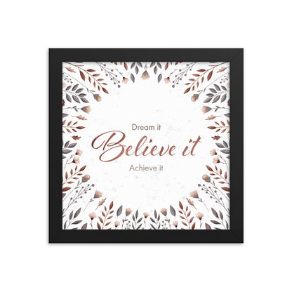 Framed watercolor poster "Believe it"