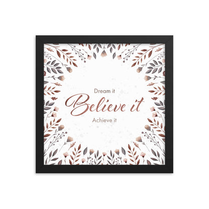 Framed watercolor poster "Believe it"