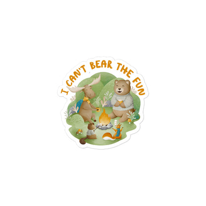 Vinyl stickers - I can't bear the fun